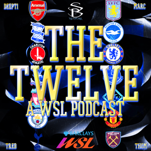 The Twelve: A WSL Podcast