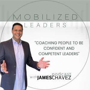 Mobilized Leaders Podcast