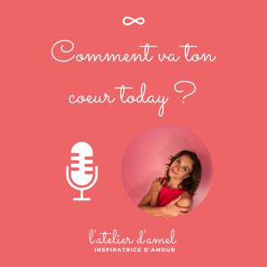 Comment va ton coeur today ?