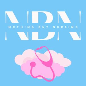 Nothing But Nursing