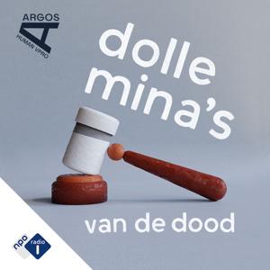 Dolle Mina's van de dood by NPO Radio 1 / Argos / VPRO / HUMAN