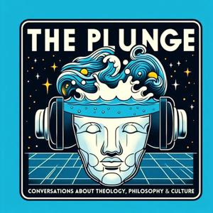 The Plunge with Derek Holser