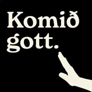 Komið gott by Komið gott