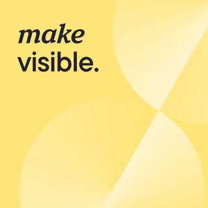 Make Visible: Understanding Complex Illness by Visible with Emily Kate Stephens