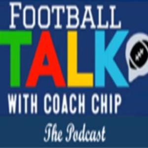 Football Talk with Coach Chip: The Podcast