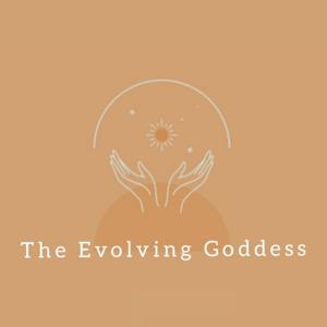 The Evolving Goddess