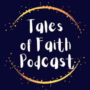 Tales of Faith Podcast