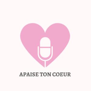 Apaise ton Coeur