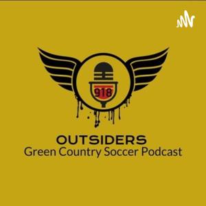 Outsider- Green Country Soccer Podcast by Outsiders-Green Country Soccer Podcast