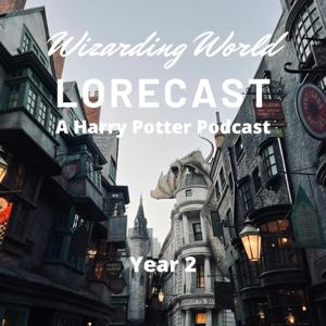 Wizarding World Lorecast: A Harry Potter Podcast by Brandon/Ben of Temeria and NinaKitty