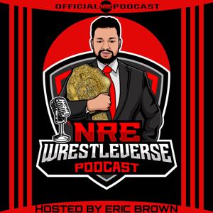 NRE Wrestleverse Podcast