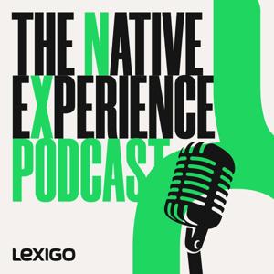 The Native Experience Podcast: Translation, localization and multicultural marketing discussions