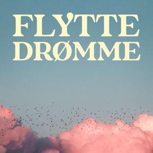 Flyttedrømme