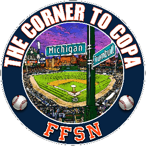 Corner to Copa: A Detroit Tigers Podcast