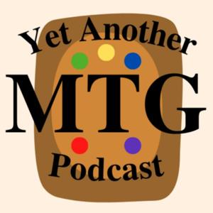 Yet Another MTG Podcast