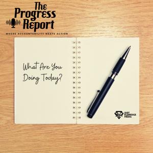 The Progress Report Podcast by Just