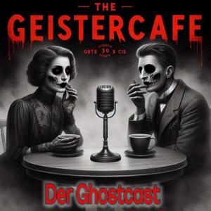 Das Geister Café - Der paranormale Ghostcast