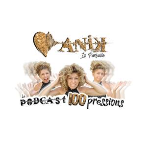 100 Pressions by ANiK La Parfaite