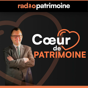 Coeur de Patrimoine avec Cédric Decoeur sur Radio Patrimoine