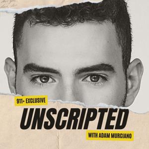 Unscripted by 911 Podcasts