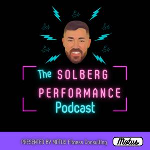 The Solberg Performance Podcast