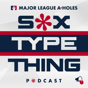 Major League A*Holes: Sox Type Thing