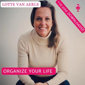 Organize your life