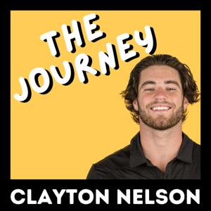 The Journey with Clayton Nelson