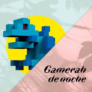 Gamerah de noche by Gamerah