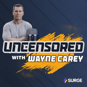 Uncensored with Wayne Carey