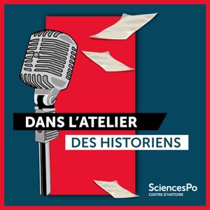 Dans l'atelier des historiens