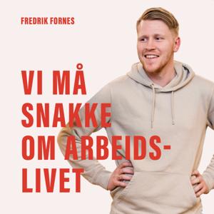 Vi må snakke om arbeidslivet