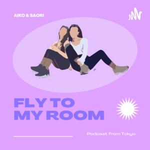 Fly To My Room