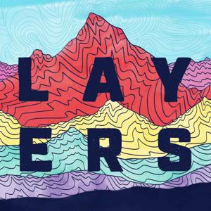 LAYERS by Rock Fight, LLC