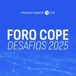 Foro Desafíos 2025. COPE Andalucía by COPE