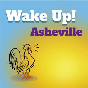 Wake Up, Asheville! by Podcast Asheville