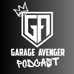 Garage Avenger Podcast