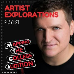 Mapping the College Audition: Artist Exploration by Broadway Podcast Network