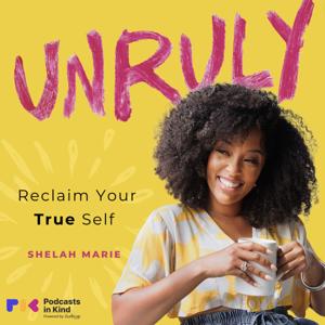 UNRULY WITH SHELAH MARIE by UNRULY WITH SHELAH MARIE