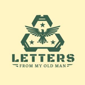 Letters From My Old Man
