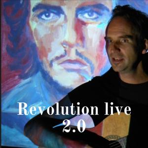 Revolution live 2.0 - Eine musikalische Reportage