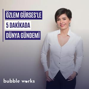 5 Dakikada Dünya Gündemi by Bubble Works Media