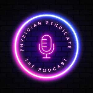The Physician Syndicate: Angel Investing | Venture Capital | Startups | Personal Finance