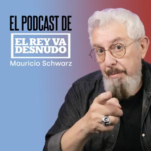 El rey va desnudo en vivo, con Mauricio-José Schwarz