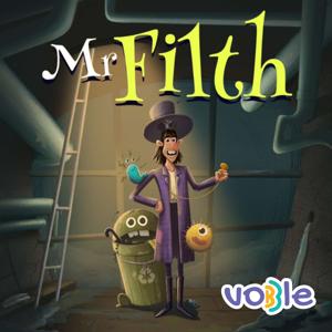 Mr. Filth | Funny & Educational Series for Kids | Audio Stories for Kids