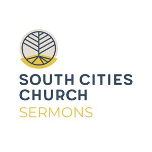 South Cities Church – Sermons by South Cities Church