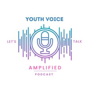 Youth Voice Amplified