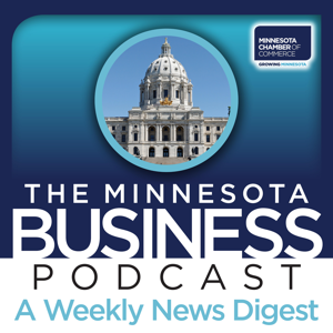 The Minnesota Business Podcast by Minnesota Chamber of Commerce