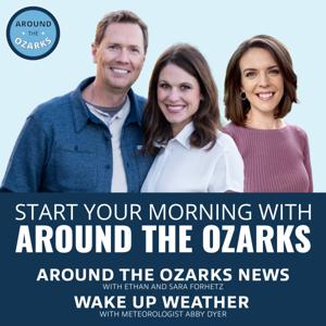 Around The Ozarks News and ATO Wake Up Weather