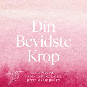 Din Bevidste Krop